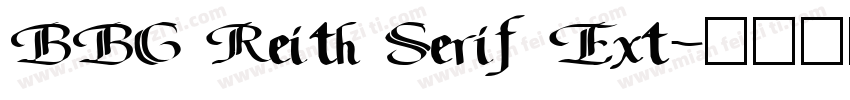 BBC Reith Serif Ext字体转换